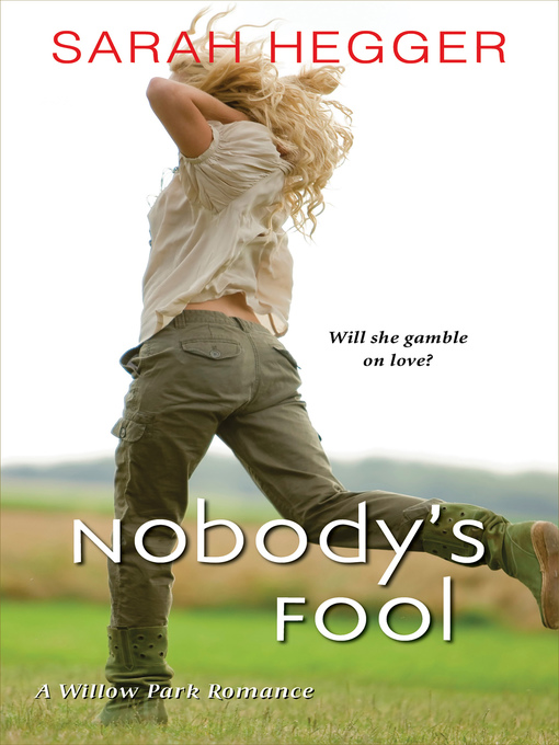 Title details for Nobody's Fool by Sarah Hegger - Available